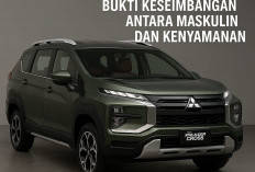 Mitsubishi New Xpander Cross 2025: Keseimbangan Maskulin, Kenyamanan Keluarga, dan Fitur Premium