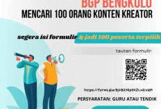 BGP Bengkulu Cari 100 Guru  Konten Kreator, Buruan Daftar Disini 