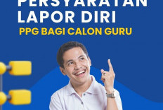 Lapor Diri PPG Bagi Calon Guru Dimulai Hari ini, Berikut Dokumen Yang Disiapkan  