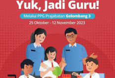 Kesempatan Bagi Guru, Pendaftaran PPG Gelombang 3 Dibuka