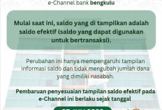 Perkuat Komitmen Peningkatan Layanan Nasabah, Bank Bengkulu Lakukan Penyesuaian Tampilan Saldo Efektif