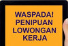 Waspada  Penipuan Berkedok Lowongan Kerja,  Kemnaker Bocorkan Ciri-cirinya 